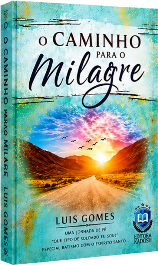 Capa do livro O Caminho para o Milagre, de Luis Gomes